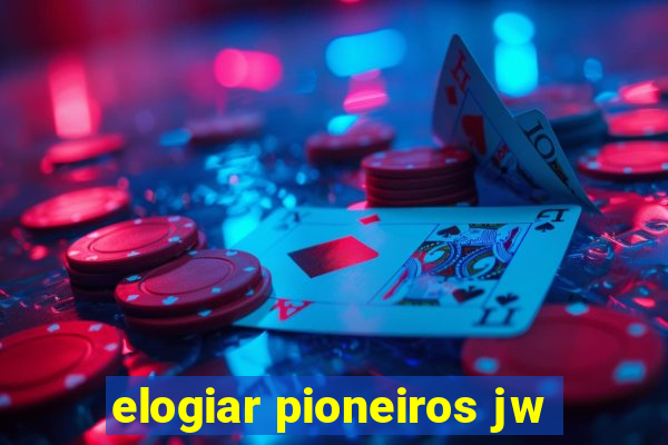 elogiar pioneiros jw